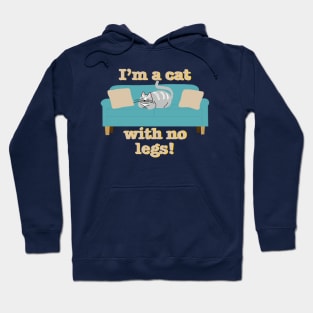 Cat With No Legs Hoodie